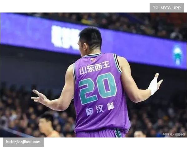 山东对阵四川交锋全胜 陶汉林得分超越张庆鹏升至历史第25位